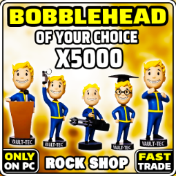 5000 BOBBLEHEAD OF YOUR CHOICE Bobbleheads { Big Guns - Leader - Melee - Small Guns - Energy Weapons - Intelligence - Explosive} 0