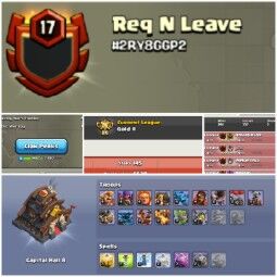 Clan name- Req N Leave __ Clan LvL- 17+ __ Gold 2 __Capital hall- 8 __ Win- 291 _loss- 337 __ Donating clan__fast delivery 0