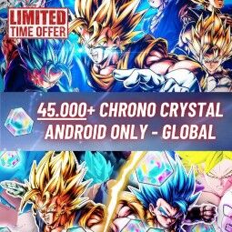 💎ANDROID💎 45,000+ CHRONO CRYSTAL + Random 0-2 LF Dragon Ball Legend 0