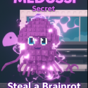 Steal a Brainrot