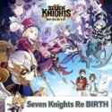Seven Knights Re:BIRTH