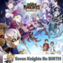Seven Knights Re:BIRTH