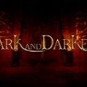 Dark and Darker