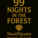 99 Nights in the Forest