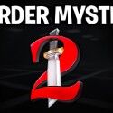Murder Mystery 2