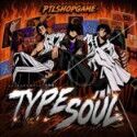 TYPE://SOUL