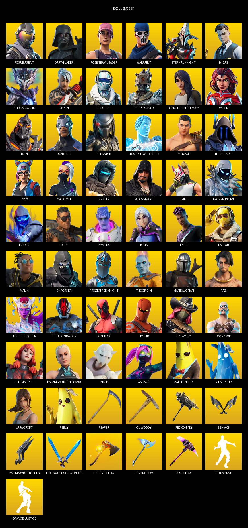 Fortnite Account ( PC ) (Gear Specialist Maya, Lara Croft, Rogue Agent, Darth Vader, Rose Team Leader, Warpaint, Eternal Knight, Midas, Spire Assassin, Ronin, Frostbite, The Prisoner, Valor, Ruin, Carbide, Predator, Frozen Love Ranger, Menace, Lynx) (183 Skins) Fortnite Account ( PC ) (Gear Specialist Maya, Lara Croft, Rogue Agent, Darth Vader, Rose Team Leader, Warpaint, Eternal Knight, Midas, Spire Assassin, Ronin, Frostbite, The Prisoner, Valor, Ruin, Carbide, Predator, Frozen Love Ranger, Menace, Lynx) (183 Skins)