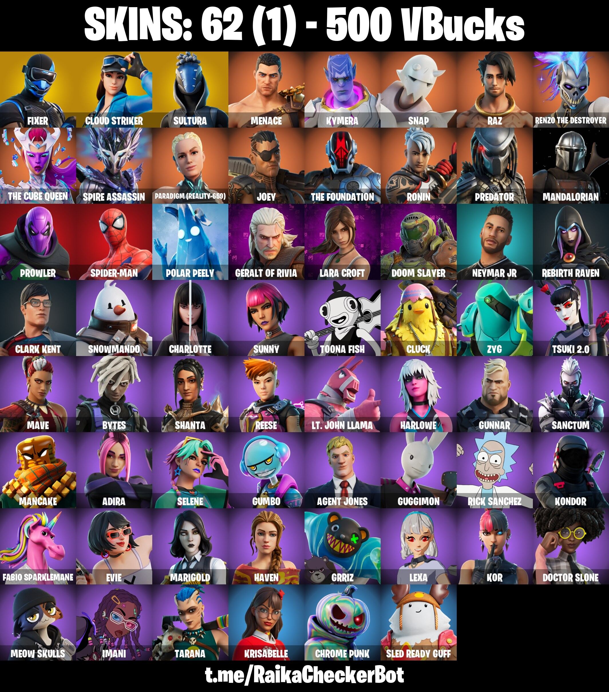Fortnite Account ( PC / PLAYSTATION / XBOX ) (Fixer, Cloud Striker, Sultura, Menace, Kymera, Snap, Raz, Renzo the Destroyer, The Cube Queen, Spire Assassin) (62 Skins)
