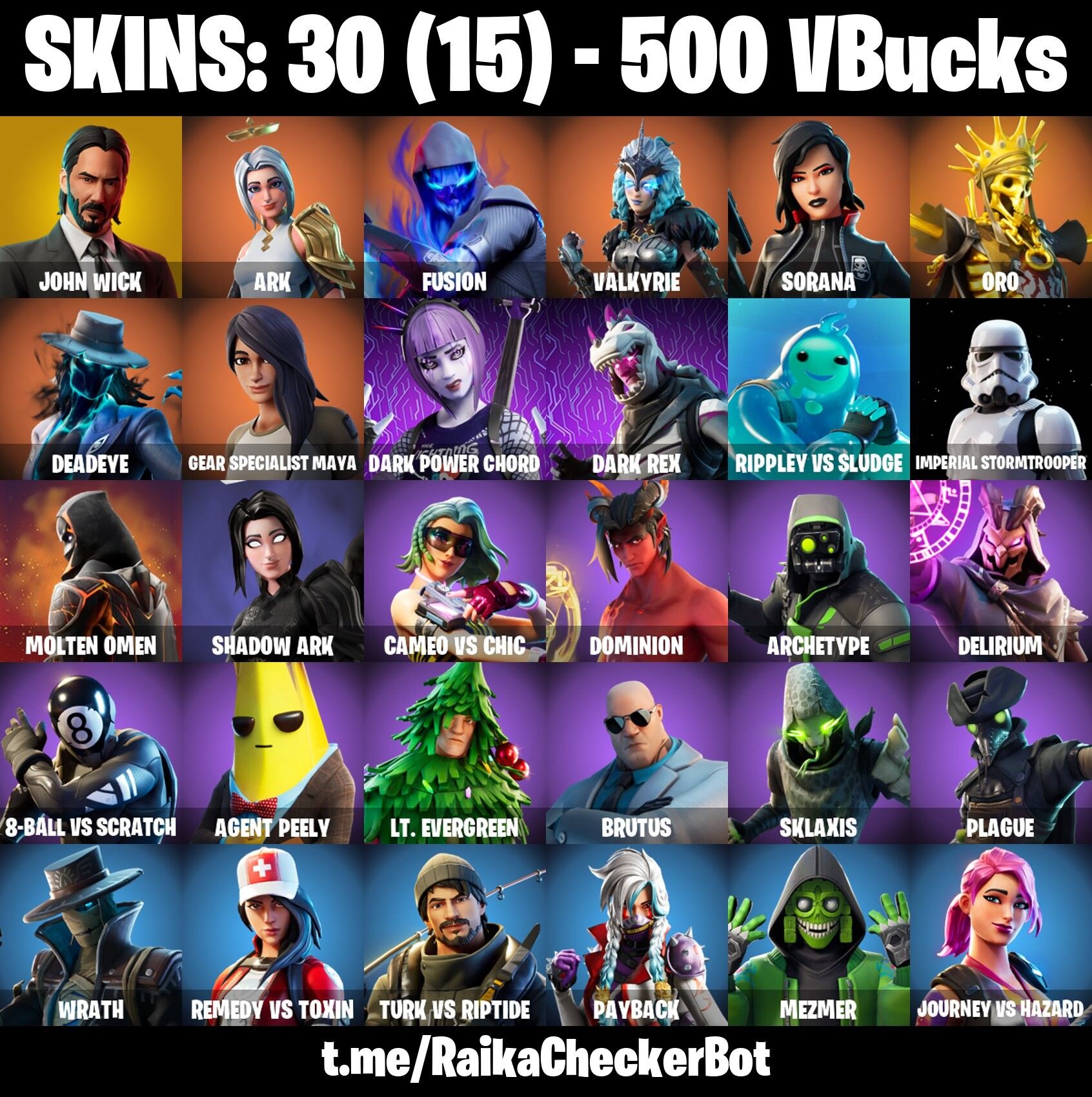 Fortnite Account ( PC / PLAYSTATION / XBOX ) (John Wick, Ark, Fusion, Valkyrie, Sorana, Oro, Deadeye, Gear Specialist Maya, Dark Power Chord, Dark Rex) (30 Skins) Fortnite Account ( PC / PLAYSTATION / XBOX ) (John Wick, Ark, Fusion, Valkyrie, Sorana, Oro, Deadeye, Gear Specialist Maya, Dark Power Chord, Dark Rex) (30 Skins)