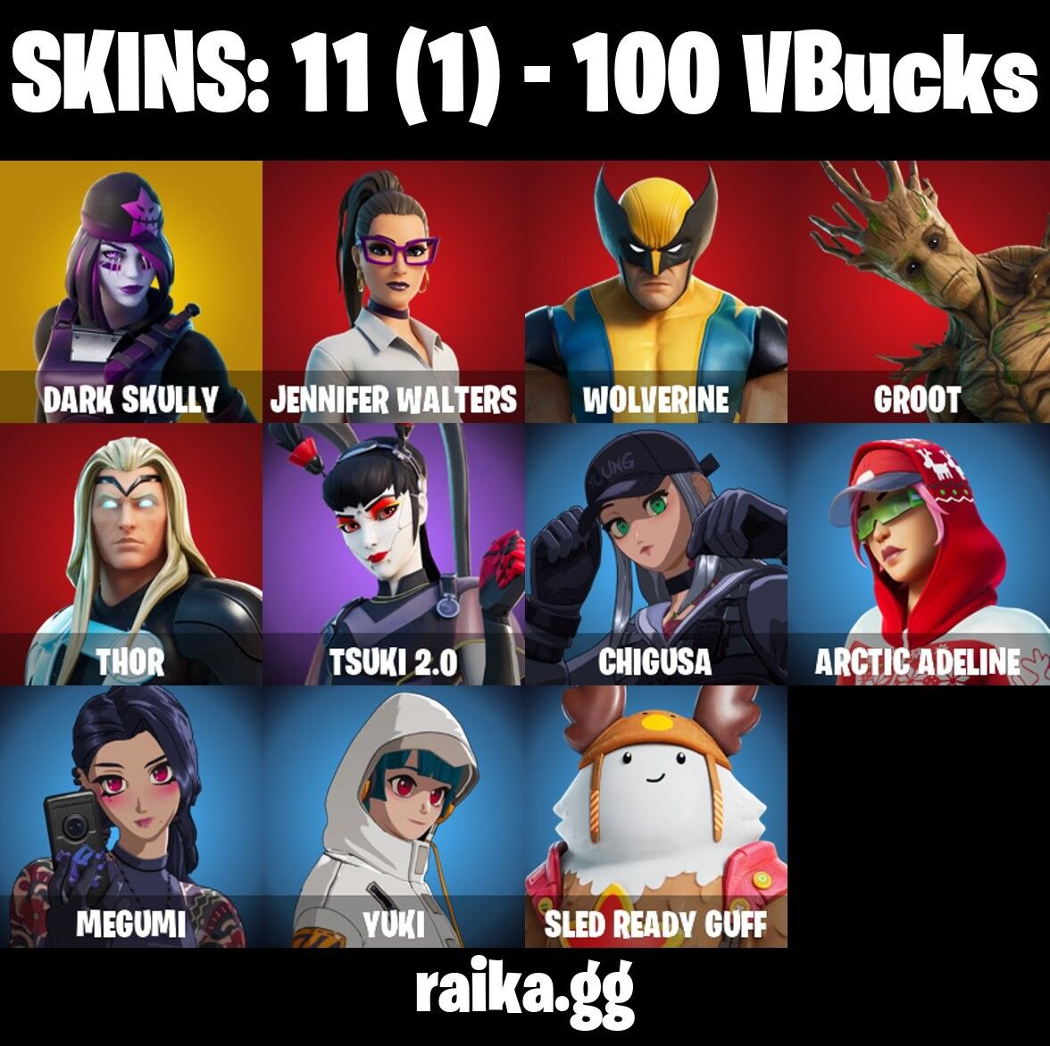 Fortnite Account ( PC / PLAYSTATION / XBOX ) (Dark Skully, Dark Splitter, Jennifer Walters, Wolverine, Groot, Thor, Tsuki 2.0, Chigusa, Arctic Adeline, Megumi, Yuki) (11 Skins)