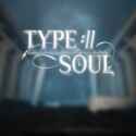 TYPE://SOUL