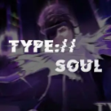 TYPE://SOUL