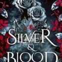 Silver and Blood