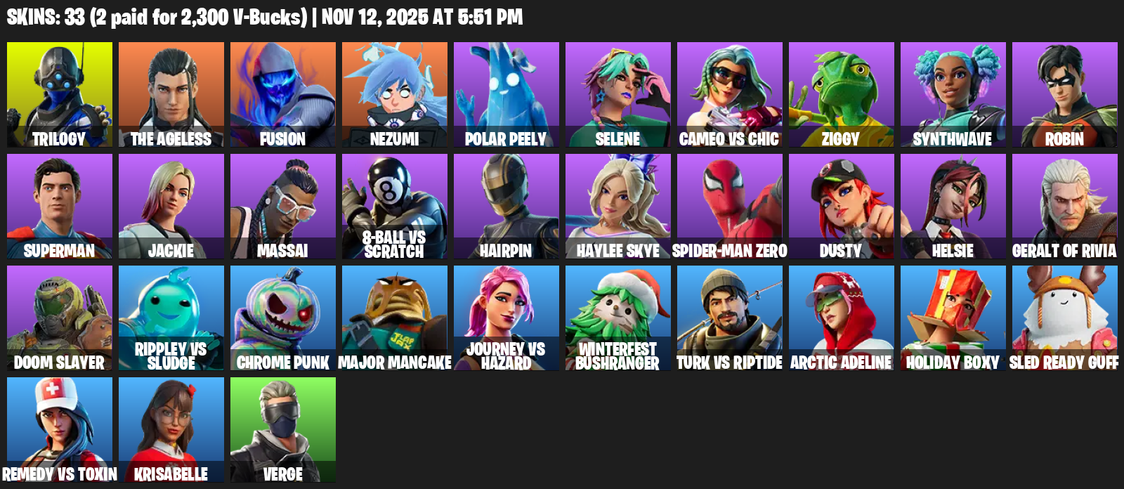 Fortnite Account ( PC / PLAYSTATION / XBOX ) (Doom Slayer, Trilogy, The Ageless, Fusion, Nezumi, Polar Peely, Selene, Cameo vs Chic, Ziggy, Synthwave, Robin, Superman, Jackie) (33 Skins)