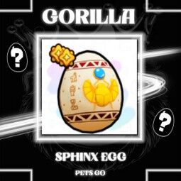 30000x Sphinx Egg | Pets Go 0