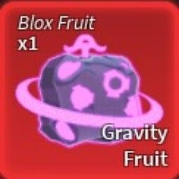 Gravity Fruit > Non Permanent 0